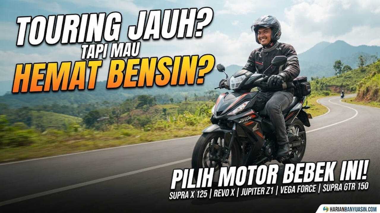 Touring Jauh Tapi Mau Hemat Bensin? Ini Motor Bebek yang Bisa Dipilih