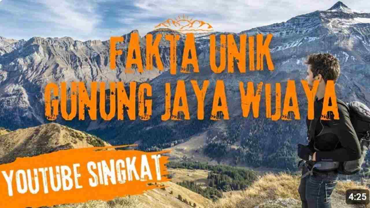 Fakta Menarik tentang Gunung Puncak Jaya di Papua, Keindahan dan Keunikan yang Menjadi Kebanggaan Indonesia