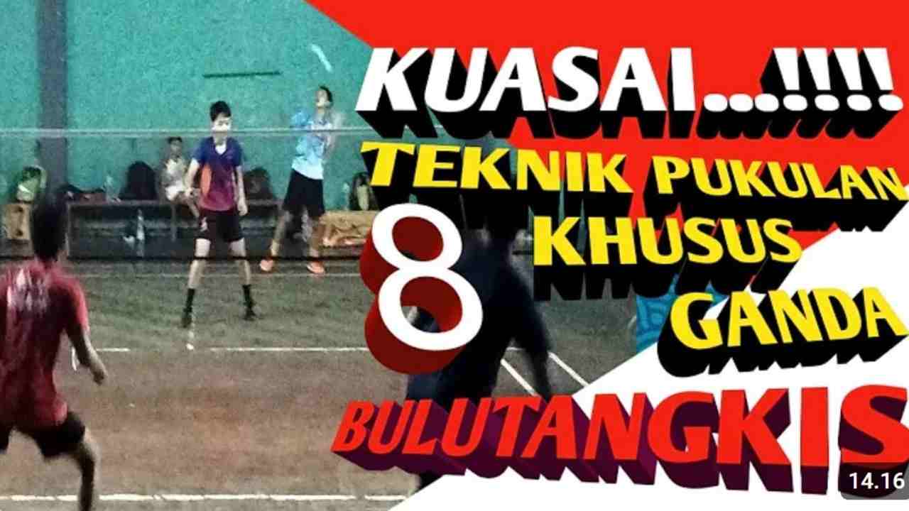 Menguasai 8 Teknik Badminton Sektor Ganda, Pukulan Khusus untuk Sukses di Lapangan!