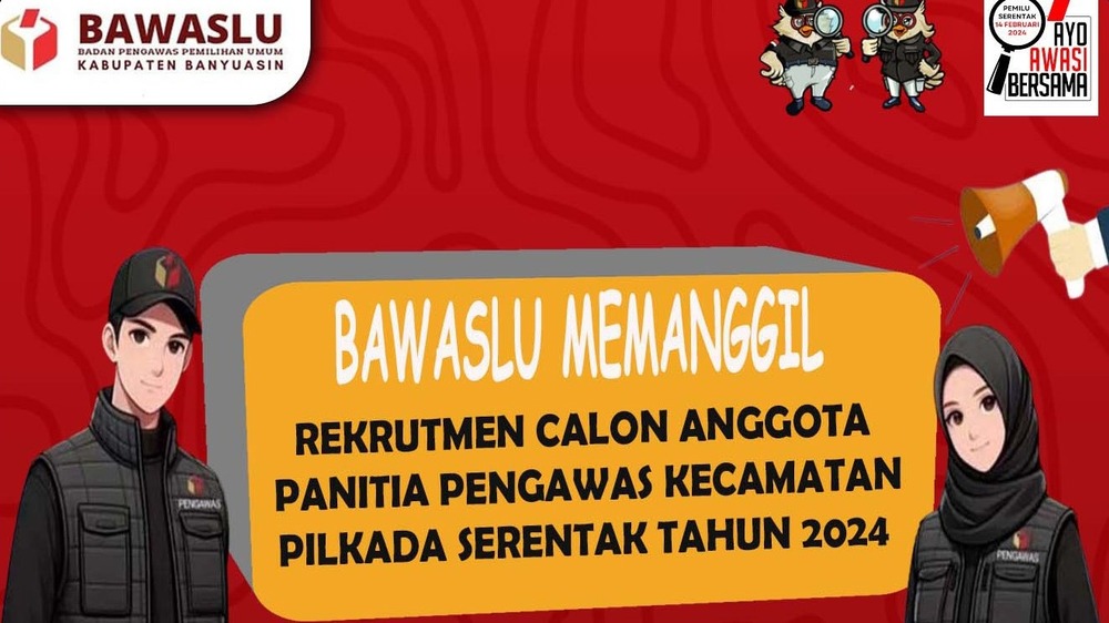 Bawaslu Banyuasin Buka Lowongan untuk Panwascam, Cek Persyaratannya! 