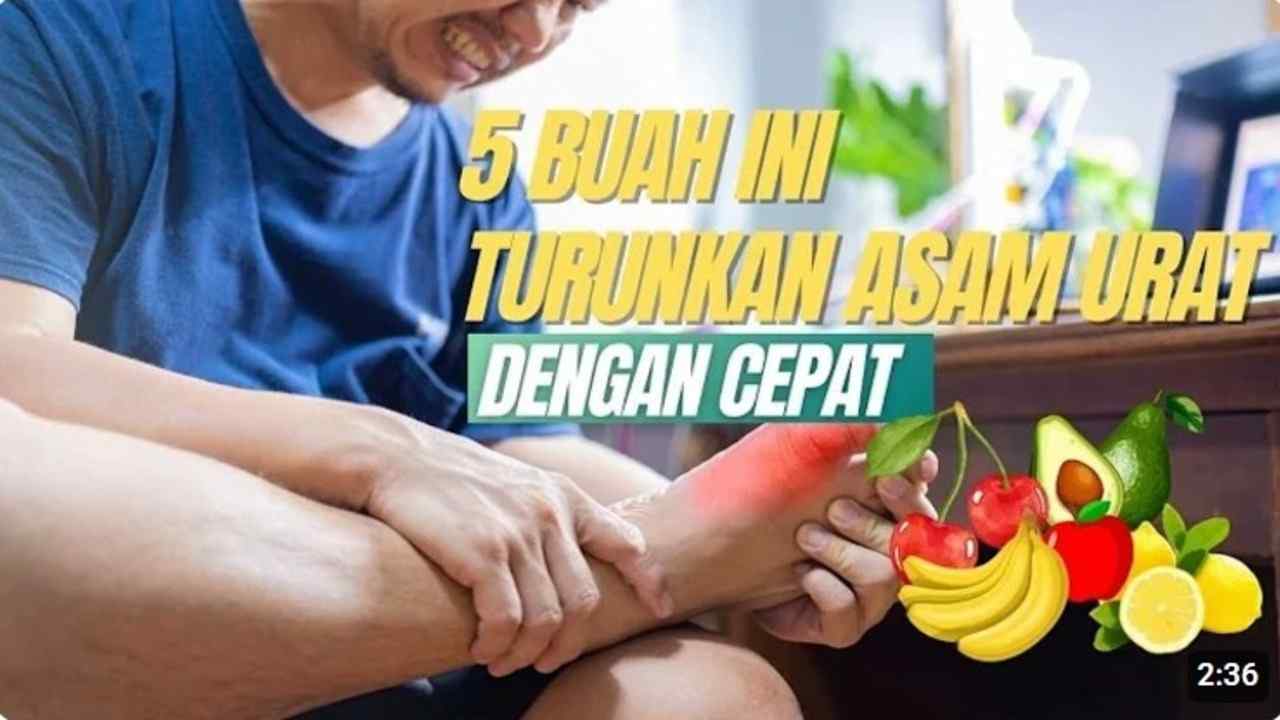 Lawan Asam Urat dengan Cara Alami! Buah & Sayur Ini Rahasianya