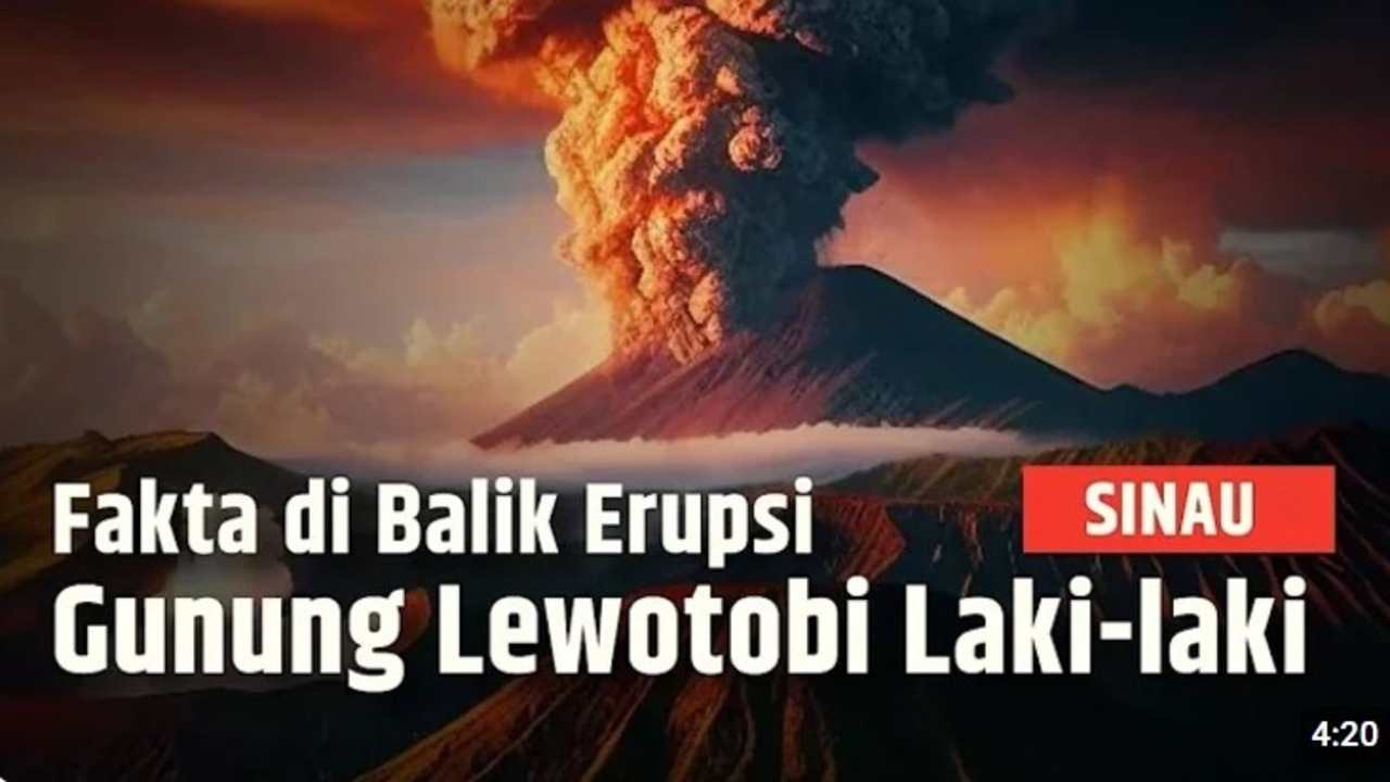 Fakta Unik Tentang Gunung Lewotobi, Keajaiban Alam yang Tersembunyi di Pulau Flores