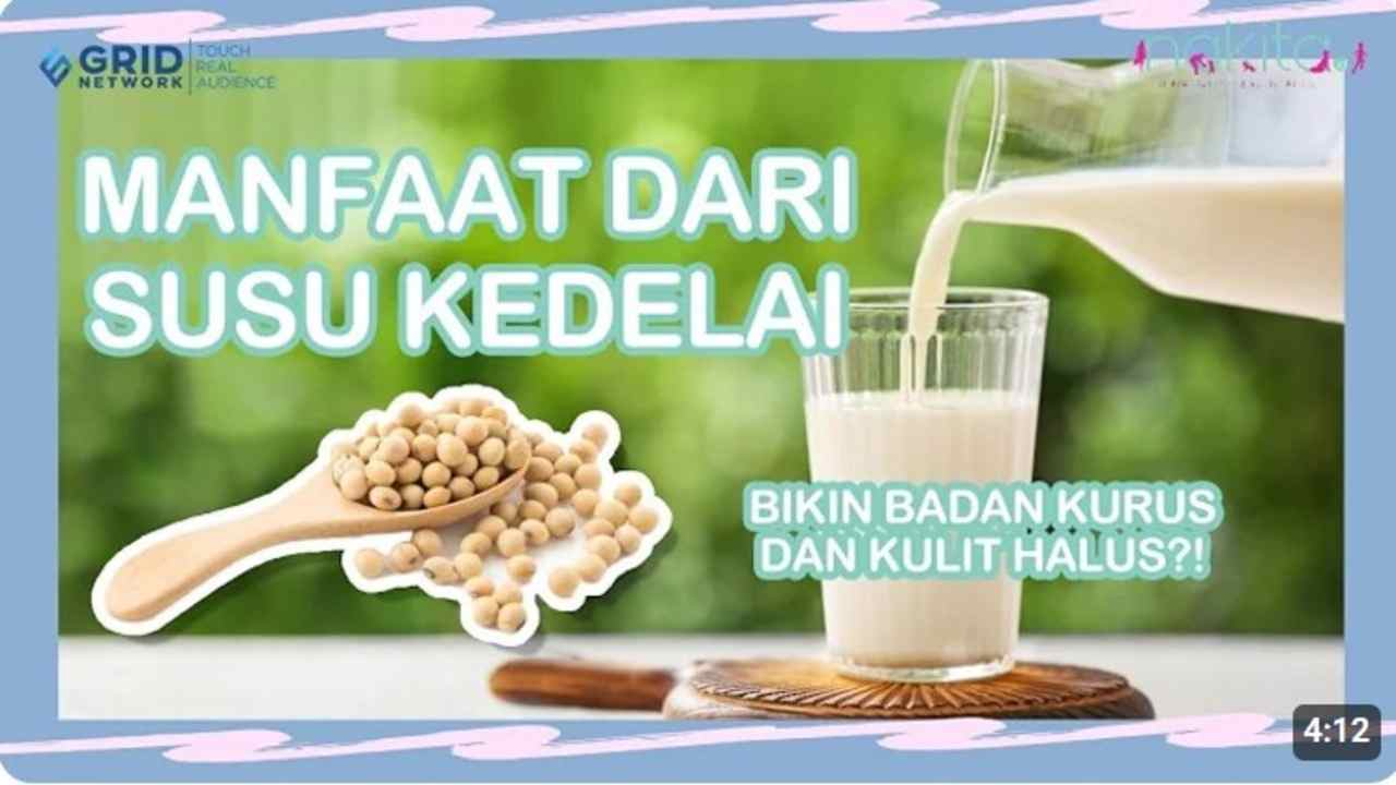 8 Manfaat Luar Biasa Susu Kedelai, Menurunkan Berat Badan hingga Membuat Kulit Halus