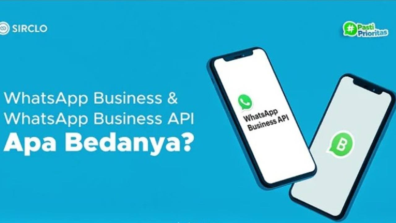 WhatsApp Business vs. API, Siapa yang Lebih Jago untuk Bisnis Kamu?