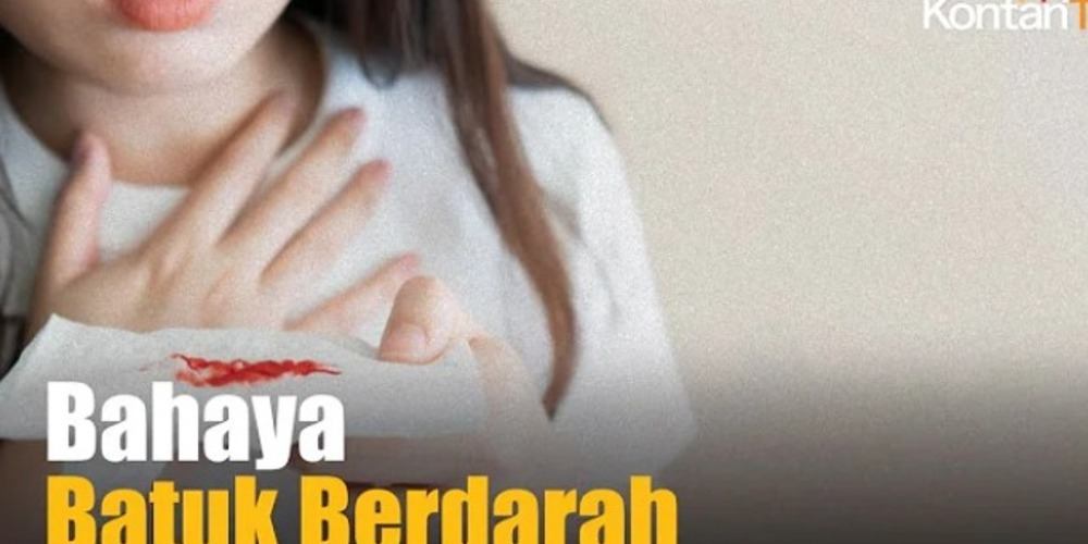 Cara Ampuh Cegah Batuk Berdarah,Tips Jaga Paru-Paru Tetap Sehat!