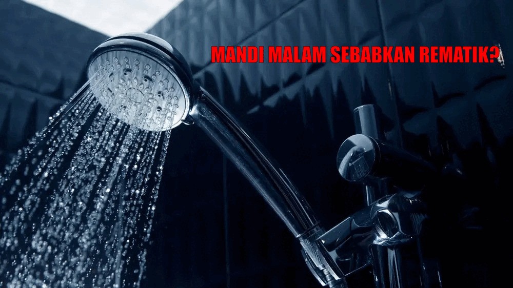 Mitos atau Fakta: Mandi Malam Bisa Bikin Rematik?