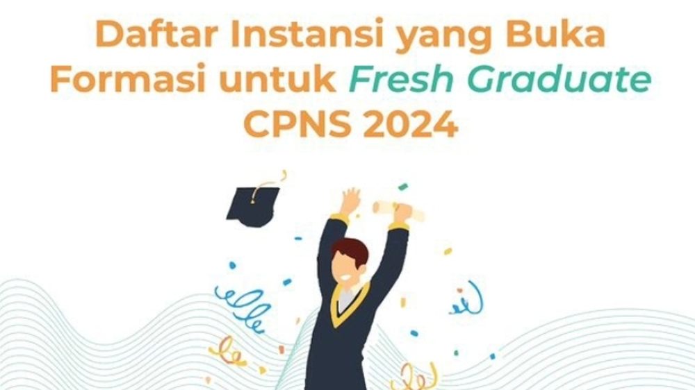 4 Instansi Yang Buka Formasi untuk Fresh Graduate CPNS 2024