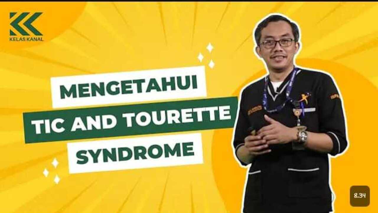 Sindrom Tik & Tourette Mitos, Fakta, dan Cara Kita Bersikap!