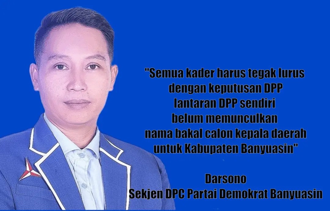 Kadernya Dukung Salah Satu Calon, DPC Partai Demokrat Banyuasin Lantang Sampaikan Pernyataan Ini