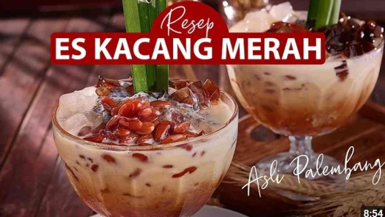 Rasakan Sensasi Segar Es Kacang Merah Palembang, Hidangan Klasik yang Nggak Boleh Dilewatkan!