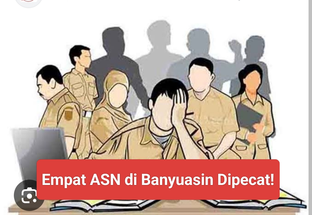 Empat ASN Banyuasin Dipecat Gegara Bolos Kerja, Ini Peringatan Serius bagi ASN