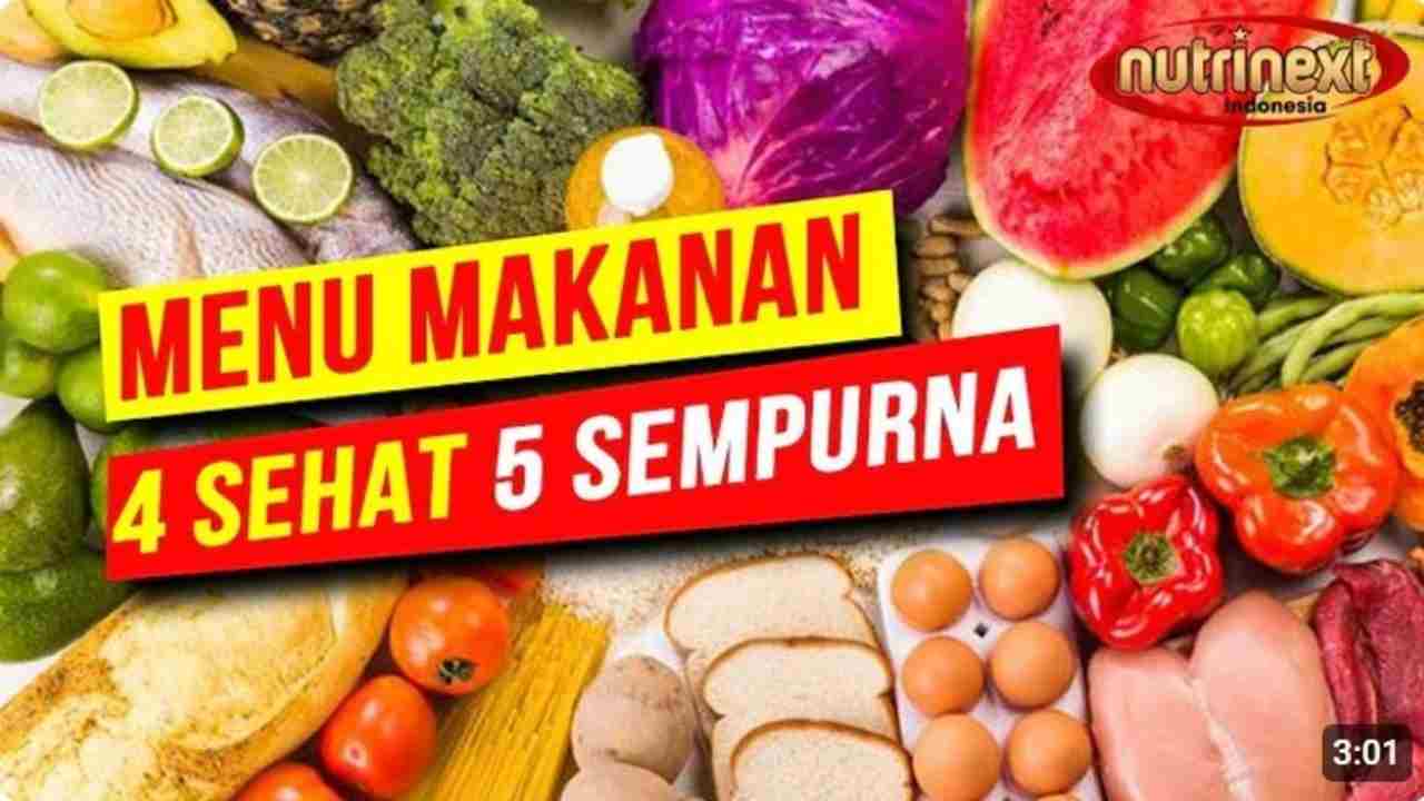 4 Sehat 5 Sempurna, Rahasia Menu Seimbang untuk Hidup Lebih Sehat dan Kekinian!