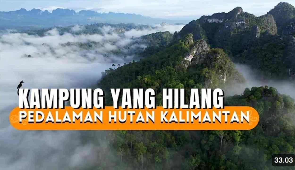 Misteri Kampung Gaib di Pedalaman Kalimantan, Apa yang Sebenarnya Terjadi?