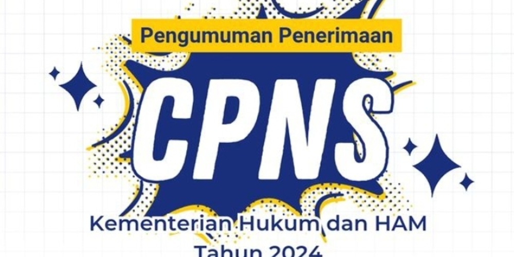 Formasi CPNS 2024 Kemnkumham, Ini Posisi Untuk Lulusan DIII dan SLTA Sederajat