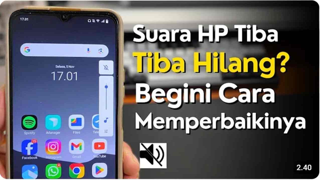 Cara Mengatasi Suara HP yang Tiba-Tiba Hilang