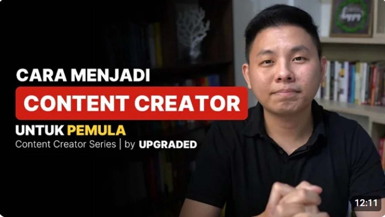 Content Creator Pemula? Yuk, Mulai Karirmu dari Nol dengan Cara Kekinian!