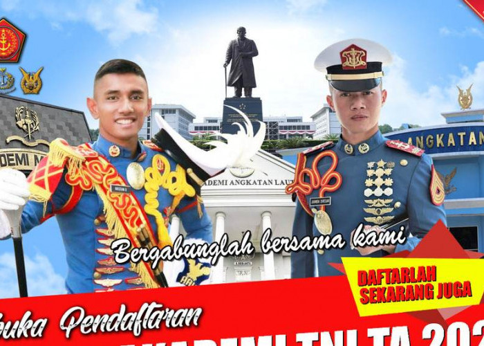 Resmi Diumumkan! Berikut Tanggal dan Persayaratan Pendaftaran Taruna Akademi TNI 2024