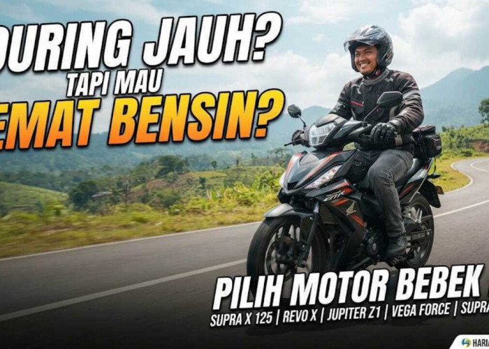 Touring Jauh Tapi Mau Hemat Bensin? Ini Motor Bebek yang Bisa Dipilih