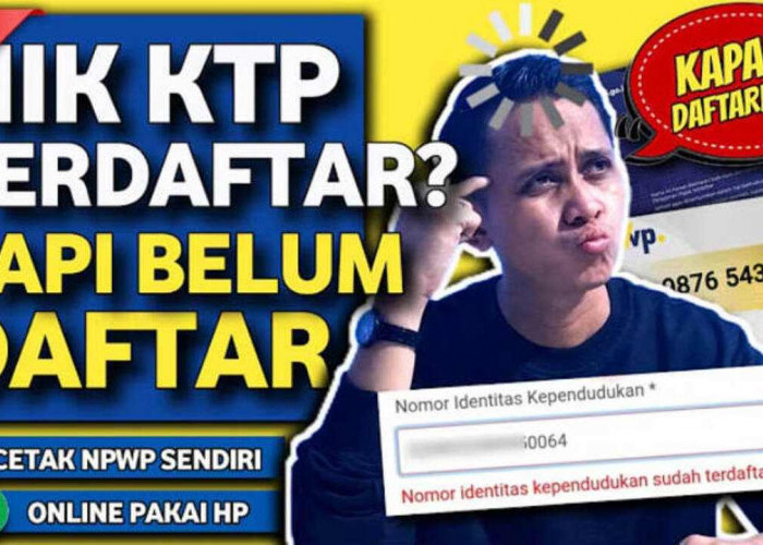 Gagal Daftar NPWP di Coretax Karena NIK Sudah Terdaftar? Coba 5 Cara Ini!