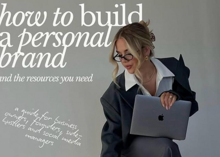 Pemula Wajib Tahu! Cara Efektif Membangun Personal Branding Online