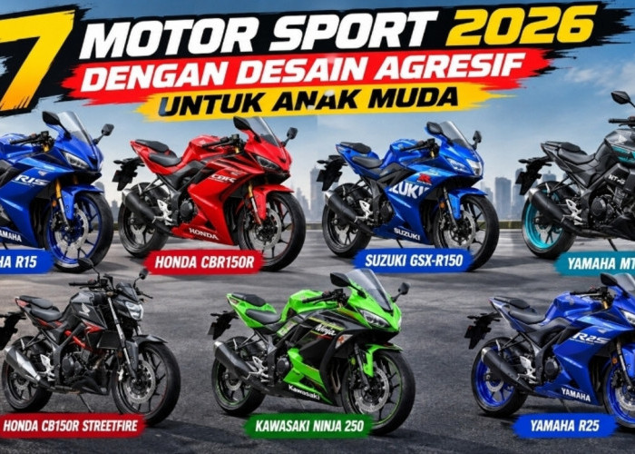 7 Motor Sport 2026 dengan Desain Agresif untuk Anak Muda
