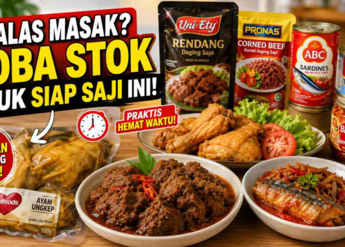 Malas Masak? Coba Stok 10 Lauk Siap Saji Ini, Tinggal Panaskan Langsung Lahap!