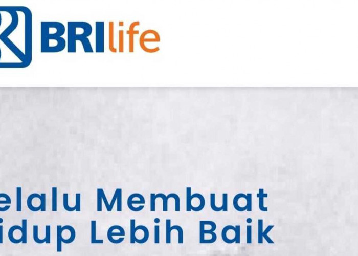 BRLife Beragam Produk Dengan Aneka Proteksi, Pendidikan, Kecelakaan Hingga Jiwa