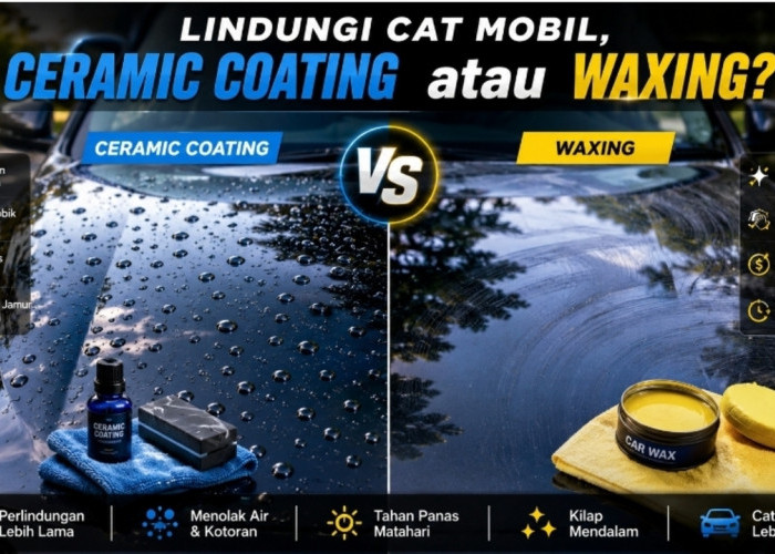 Lindungi Cat Mobil dari Panas dan Jamur, Ceramic Coating atau Waxing Lebih Bagus?