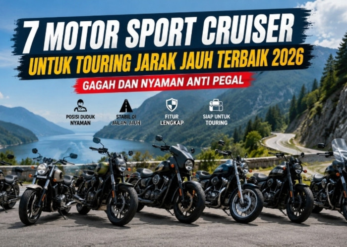 7 Motor Sport Cruiser Terbaik 2026 untuk Touring Jarak Jauh, Gagah, Nyaman, dan Anti Pegal