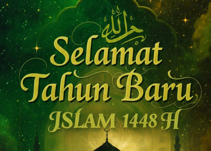 Tahun Baru Islam 1 Muharram 1448 H: Momentum Hijrah dan Refleksi Diri Menuju Kehidupan yang Lebih Baik