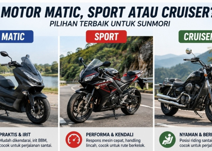 Matic vs Sport vs Cruiser, Mana yang Paling Nyaman untuk Sunmori?
