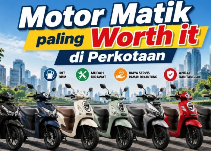 7 Motor Matik Paling Worth It untuk Perkotaan, Irit BBM dan Biaya Servis Ramah di Kantong