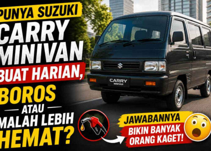 Punya Suzuki Carry Minivan Buat Harian, Boros atau Malah Lebih Hemat? Jawabannya Bikin Banyak Orang Kaget!