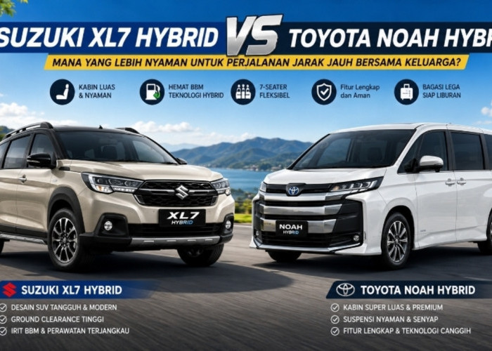 Duel MPV Hybrid 2026! Suzuki XL7 Hybrid atau Toyota Noah Hybrid, Siapa Rajanya Perjalanan Jarak Jauh?