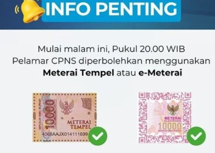 Kehabisan E-Meterai? Pemerintah Perbolehkan Pelamar CPNS 2024 Menggunakan Meterai Tempel