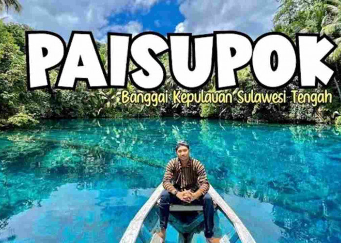 Danau Paisupok Banggai, Keindahan Tersembunyi di Sulawesi Tengah yang Patut Dikenal