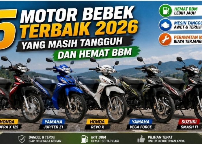 Jangan Remehkan! Ini 5 Motor Bebek Terbaik 2026 yang Masih Tangguh dan Hemat BBM