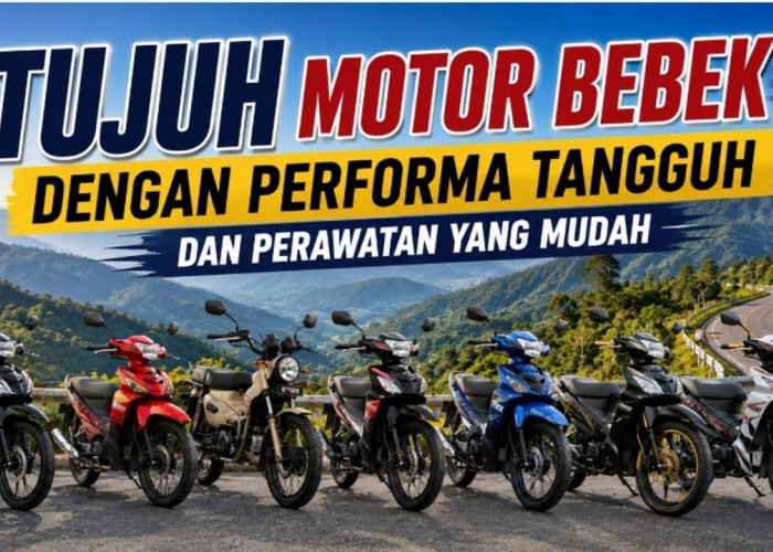 Cari Motor Bebek untuk Touring? Ini 7 Pilihan dengan Performa Tangguh dan Perawatan Mudah
