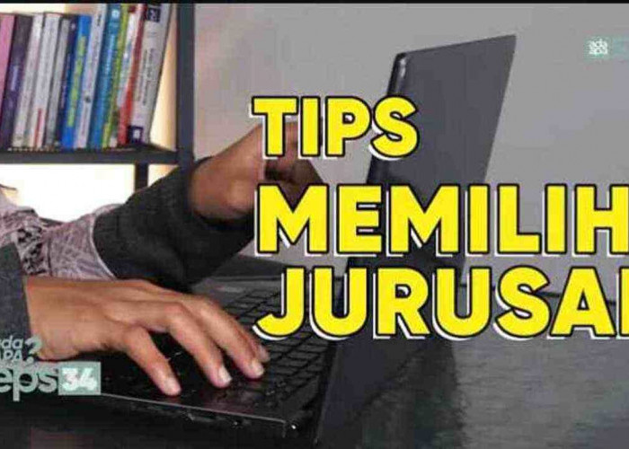 Mau Masa Depan Cemerlang? Ini Dia Tips Memilih Jurusan yang Tepat!