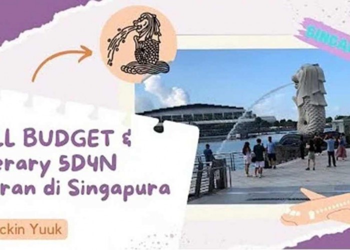 Eksplor Singapura! 5 Tempat Wisata Seru yang Harus Kamu Kunjungi!