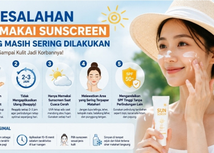 5 Kesalahan Memakai Sunscreen yang Masih Sering Dilakukan, Jangan Sampai Kulit Jadi Korbannya