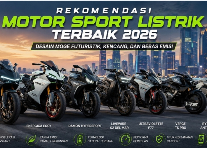 Motor Sport Listrik Terbaik 2026: Tampil Gagah Bak Moge, Performa Buas Tanpa BBM