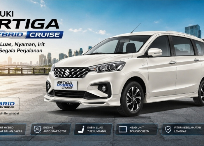 Suzuki Ertiga Hybrid Cruise, MPV Keluarga dengan Teknologi Hybrid yang Efisien