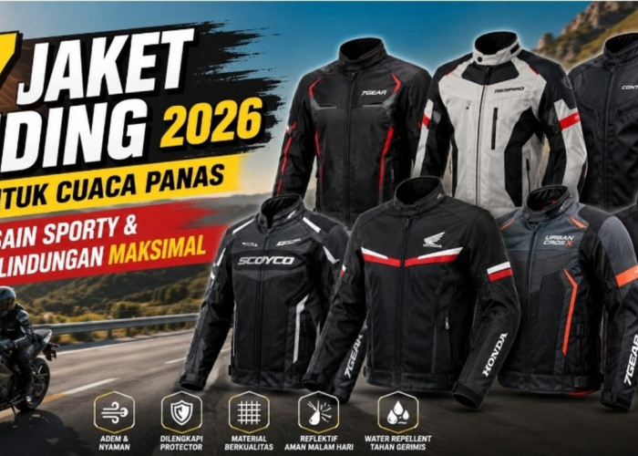7 Jaket Riding 2026 untuk Cuaca Panas, Desain Sporty dan Perlindungan Maksimal