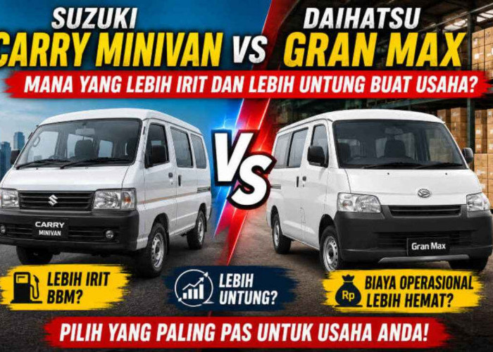 Suzuki Carry Minivan vs Daihatsu Gran Max: Mana yang Lebih Irit dan Paling Untung Buat Usaha?