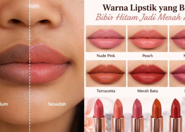 Bibir Hitam? Ini Warna Lipstik yang Bisa Bikin Bibir Tampak Merah Alami