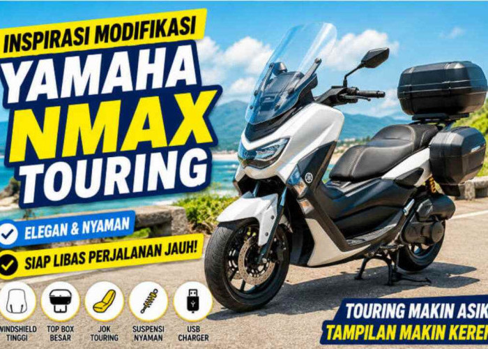 Bikin Semua Melirik! Inspirasi Modifikasi Yamaha NMAX Touring yang Elegan dan Nyaman