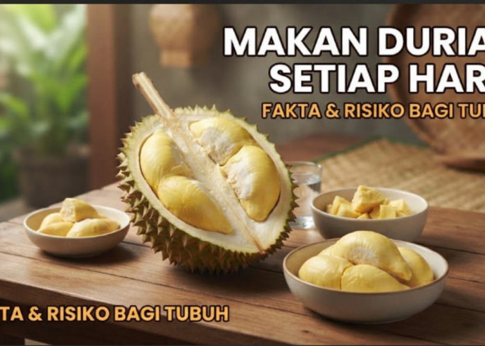 Makan Durian Setiap Hari, Apa yang Terjadi pada Tubuh? Ini Manfaat dan Risikonya