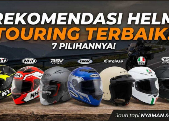 Rekomendasi Helm Touring Jarak Jauh: 7 Pilihan Nyaman yang Bikin Perjalanan Makin Aman dan Nggak Cepat Pegal!