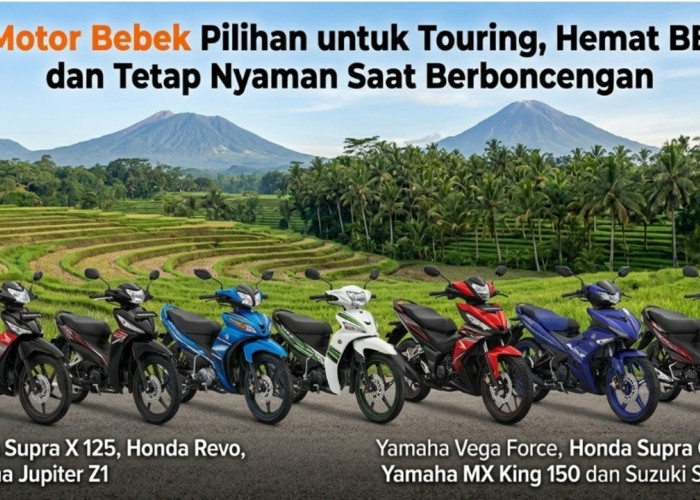 7 Motor Bebek Pilihan untuk Touring, Hemat BBM dan Tetap Nyaman Saat Berboncengan